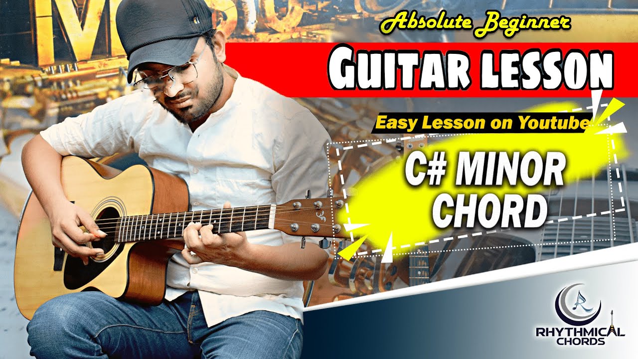 C# minor Guitar Chord Lesson | Rhythmical Chords | Bar Chords | Vikram sharma — Rhythm Music Academy