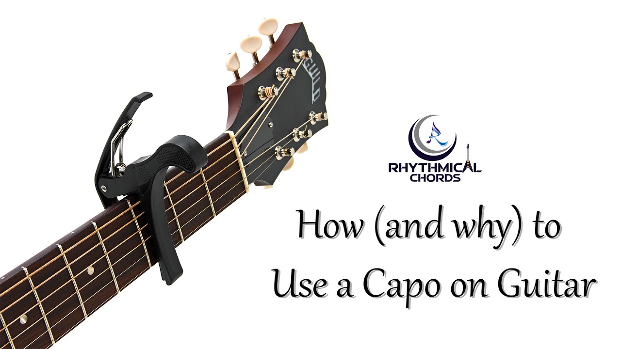 How to use Capo | Guitar Lesson | Rhythmical Chords | Vikram Sharma — Rhythm Music Academy