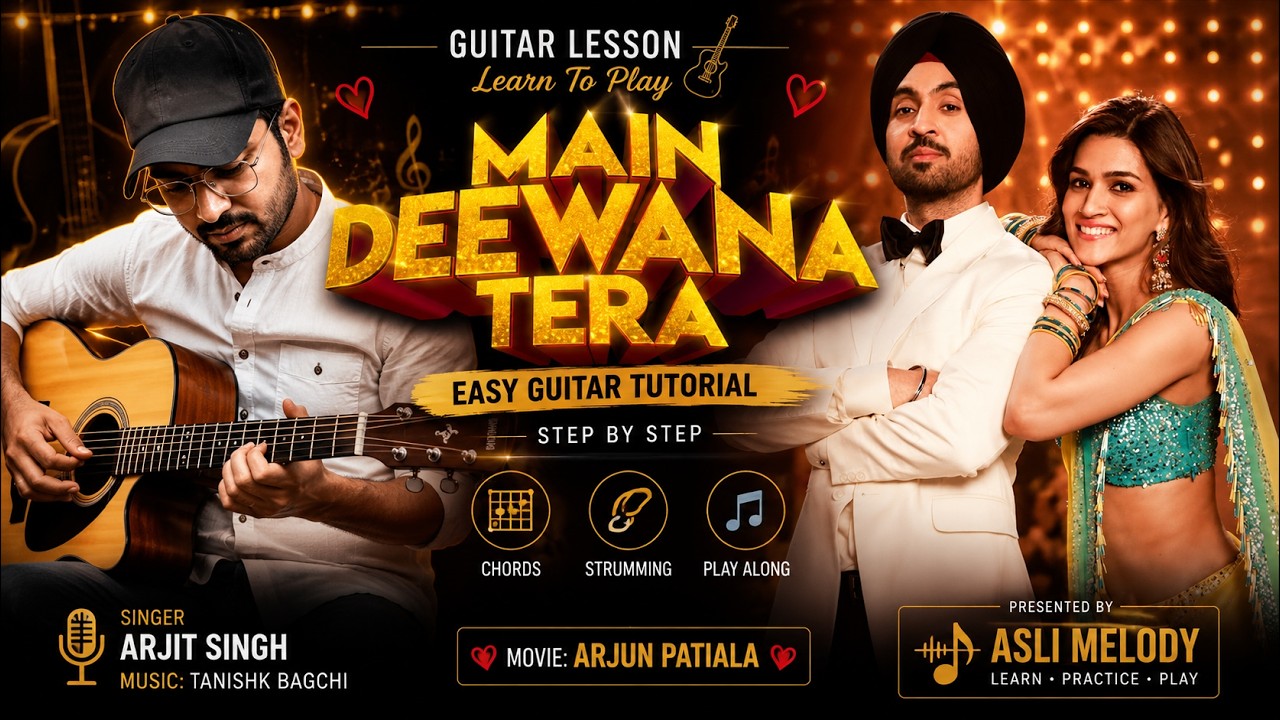 Main deewana tera | Arjun Patiala | Guru Randhawa | Easy Guitar Chords | Asli Melody — Rhythm Music Academy