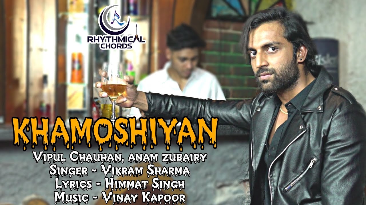 Khamoshiyan (OFFICIAL TRAILER) | Vikram Sharma | Latest Hindi Song 2022 | Hindi Love Song 2022 — Rhythm Music Academy
