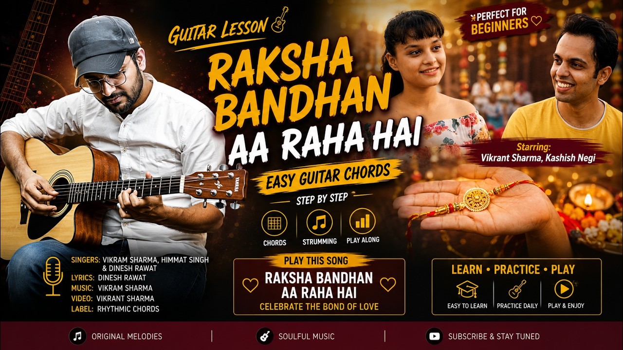 Raksha Bandhan song on Guitar | Vikram Sharma | Guitar Lesson for Beginners | Guitar Chords Tutorial — Rhythm Music Academy