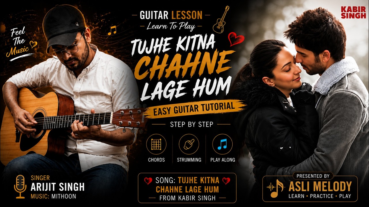 Guitar chords on Tujhe Kitna Chahne Lage | Kabir Singh | Guitar Lesson for Beginners — Rhythm Music Academy
